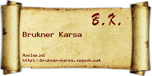 Brukner Karsa névjegykártya